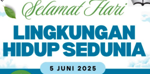 Hari Lingkungan Hidup Sedunia Tahun 2025