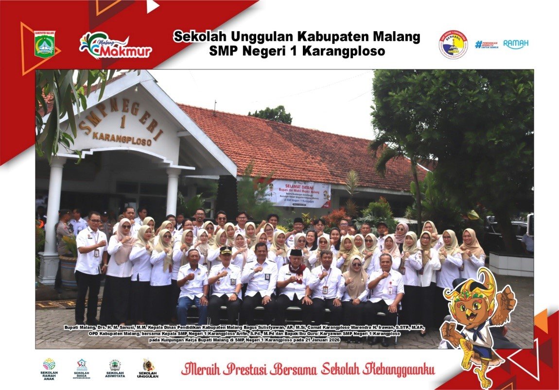 SMP Negeri 1 Karangploso Terima Kunjungan Bupati Malang Terkait Program Sekolah Unggulan